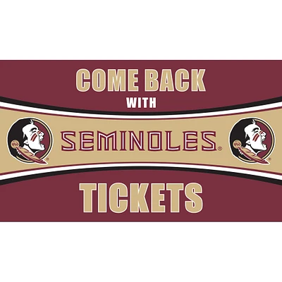 Florida State Seminoles 28" x 16" Come Back With Tickets Door Mat