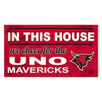 Nebraska Omaha Mavericks 11'' x 20'' Indoor/Outdoor In This House Sign