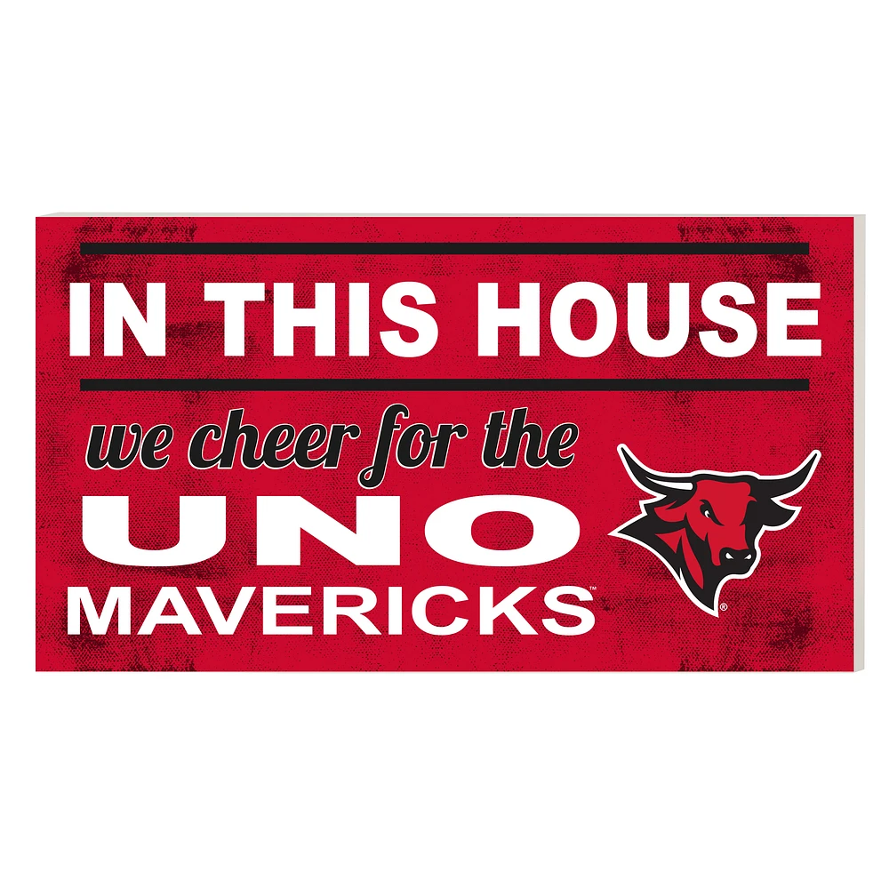 Nebraska Omaha Mavericks 11'' x 20'' Indoor/Outdoor In This House Sign