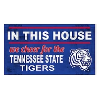 Tennessee State Tigers 11'' x 20'' Indoor/Outdoor In This House Sign