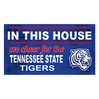 Tennessee State Tigers 11'' x 20'' Indoor/Outdoor In This House Sign