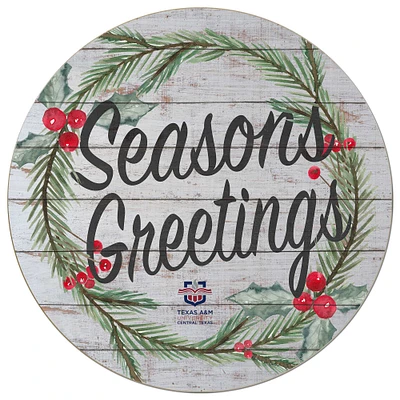 Texas A&M Central Texas Warriors 20'' x 20'' Season's Greetings Circle