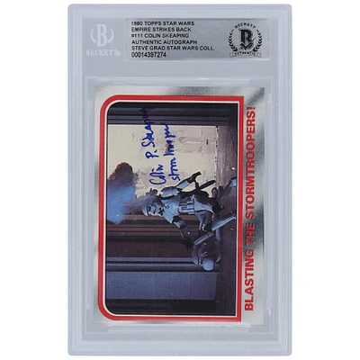 Colin Skeaping Star Wars Autographed 1980 Topps The Empire Strikes Back #111 BGS Authenticated Card with "Stormtrooper" Inscription