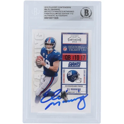 Limited Edition of 12: Eli Manning New York Giants Autographed 2010 Panini Playoff Contenders Beckett Fanatics Witnessed Authenticated Card