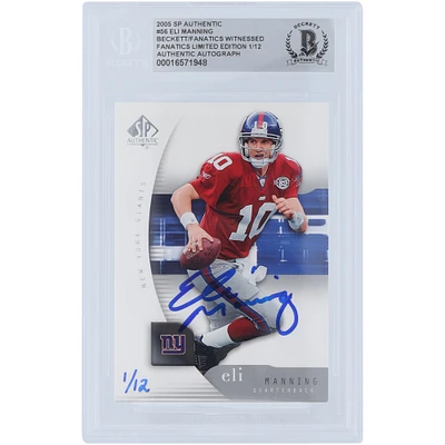 Limited Edition of 12: Eli Manning New York Giants Autographed 2005 Upper Deck SP Authentic Beckett Fanatics Witnessed Authenticated Card
