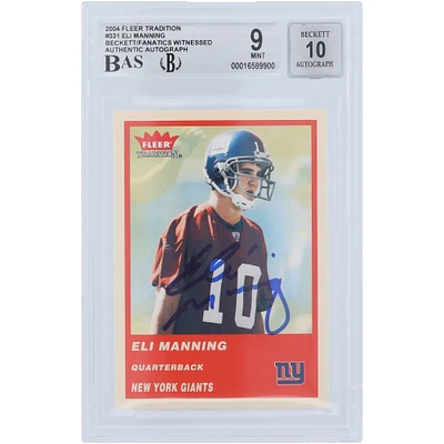 Eli Manning New York Giants Autographed 2004 Fleer Tradition #331 Beckett Fanatics Witnessed Authenticated 9/10 Rookie Card