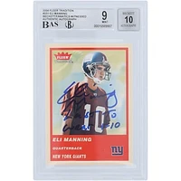 Eli Manning New York Giants Autographed 2004 Fleer Tradition #331 Beckett Fanatics Witnessed Authenticated 9/10 Rookie Card with "Last to Wear #10" Inscription