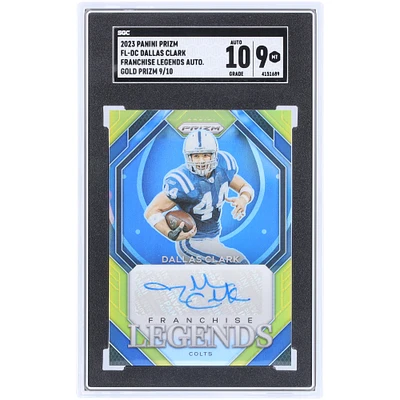 Dallas Clark Indianapolis Colts Autographed 2023 Panini Prizm Franchise Legends Gold Prizm #FL-DC #9/10 SGC Authenticated 9/10 Card