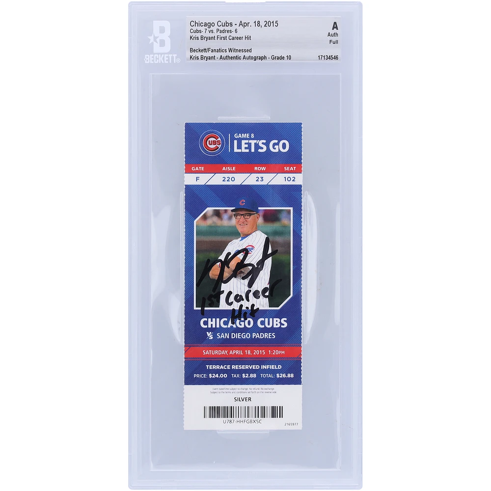 Kris Bryant Chicago Cubs Autographed Beckett Fanatics Witnessed Authenticated Auto 10 Ticket from April 18, 2015 with "1st Career Hit" Inscription