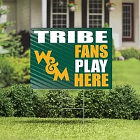 William & Mary Tribe 18" x 24" Fans Play Here Outdoor Yard Sign