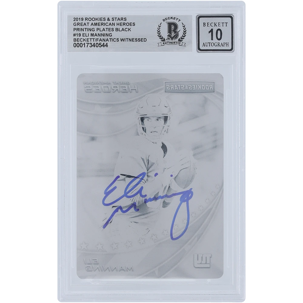 Eli Manning New York Giants Autographed 2019 Panini Rookies & Stars Black Printing Plate #GAH-EM #1/1 Beckett Fanatics Witnessed Authenticated 10 Card
