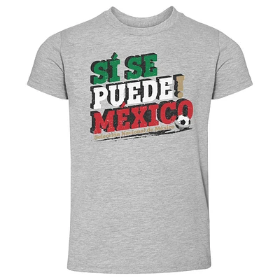 Toddler 500 Level Heather Gray Mexico National Team Si Se Puede T-Shirt