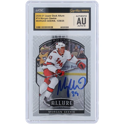 Morgan Geekie Carolina Hurricanes Autographed 2020-21 Upper Deck Allure #74 CGC Fanatics Witnessed Authenticated Auto 10 Rookie Card