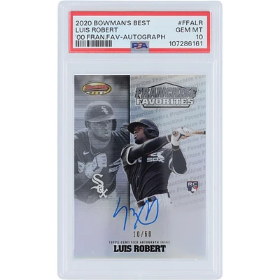 Luis Robert Chicago White Sox Autographed 2020 Bowman's Best Frachise Favorites #FFA-LR #10/60 PSA Authenticated 10 Rookie Card