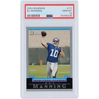 Eli Manning New York Giants 2004 Bowman #111 PSA Authenticated 10 Rookie Card