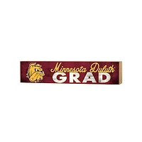 Minnesota Duluth Bulldogs 3" x 13" Grad Block Sign