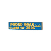 UCLA Bruins 3" x 13" Proud Grad Class of 2025 Block Sign