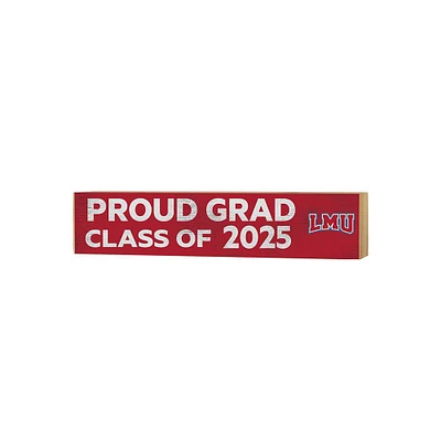 Loyola Marymount Lions 3" x 13" Proud Grad Class of 2025 Block Sign