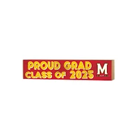 Maryland Terrapins 3" x 13" Proud Grad Class of 2025 Block Sign