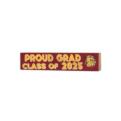 Minnesota Duluth Bulldogs 3" x 13" Proud Grad Class of 2025 Block Sign