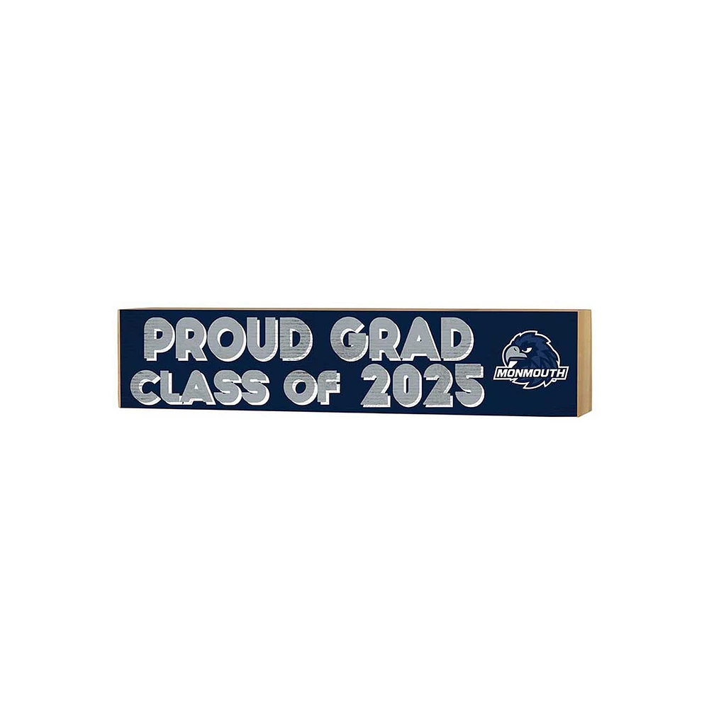 Monmouth Hawks 3" x 13" Proud Grad Class of 2025 Block Sign
