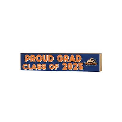 Morgan State Bears 3" x 13" Proud Grad Class of 2025 Block Sign