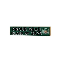 Ohio Bobcats 3" x 13" Proud Grad Class of 2025 Block Sign