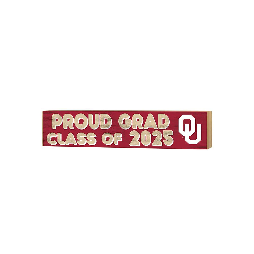 Oklahoma Sooners 3" x 13" Proud Grad Class of 2025 Block Sign