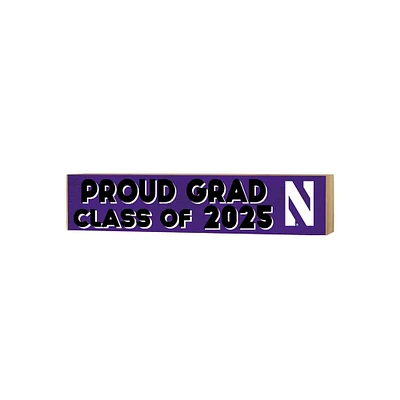 Northwestern Wildcats 3" x 13" Proud Grad Class of 2025 Block Sign
