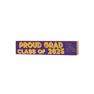 Prairie View A&M Panthers 3" x 13" Proud Grad Class of 2025 Block Sign