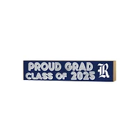 Rice Owls 3" x 13" Proud Grad Class of 2025 Block Sign
