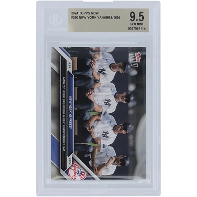 New York Yankees 2024 Topps Now Yankees Honor 2009 World Series Championship Team 08.24.24 #590 BGS Authenticated 9.5 Card