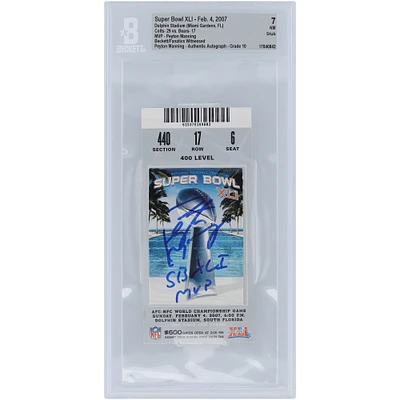 Peyton Manning Indianapolis Colts Autographed Super Bowl XLI Beckett Fanatics Witnessed Authenticated 7/10 Ticket from February 4, 2007 with "SB XLI MVP" Inscription