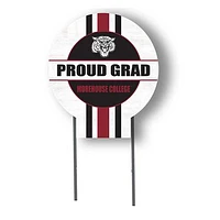 Morehouse Maroon Tigers Proud Grad 20" x 20" Circle Yard Sign with Stakes