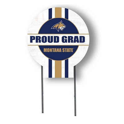 Montana State Bobcats Proud Grad 20" x 20" Circle Yard Sign with Stakes