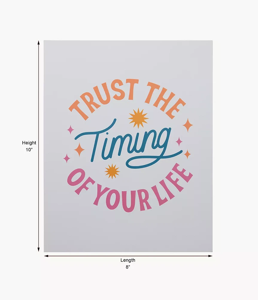 Trust The Timing Poster by Have A Nice Day