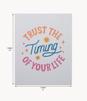 Trust The Timing Poster by Have A Nice Day