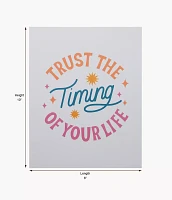 Trust The Timing Poster by Have A Nice Day