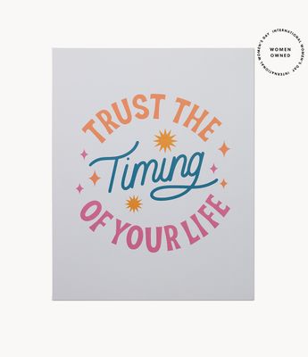 Trust The Timing Poster by Have A Nice Day