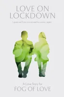 Fog Of Love: Love On Lockdown - Board Game