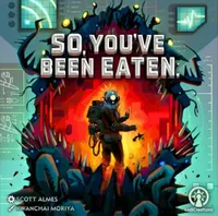 So, You've Been Eaten - Board Game