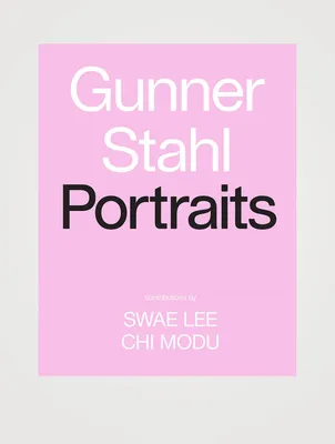 Gunner Stahl: Portraits: I Have So Much To Tell You