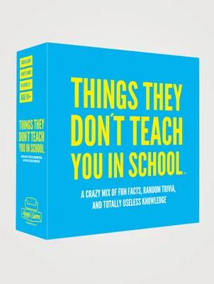Things They Don’t Teach You In School Trvia Game