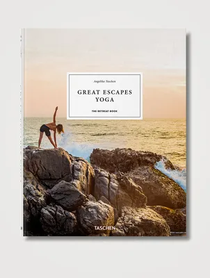 Great Escapes Yoga: The Retreat Book