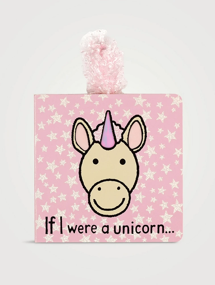 If I Were A Unicorn Board Book