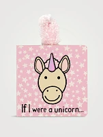 If I Were A Unicorn Board Book