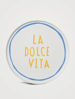 La Dolce Vita Plate