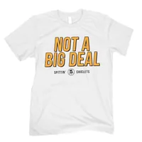 Men's Not A Big Deal T-Shirt