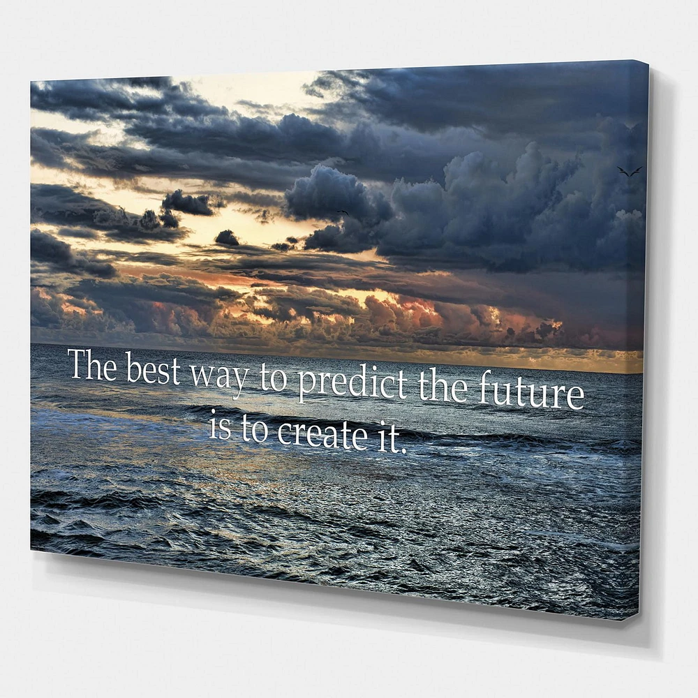 Designart The Best Way To Predict The Future Is To Create It Canvas Wall Art