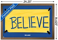 Ted Lasso - Believe Wall Poster with Push Pins